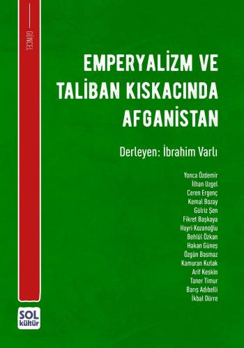 EMPERYALİZM VE TALİBAN KISKACINDA AFGANİSTAN